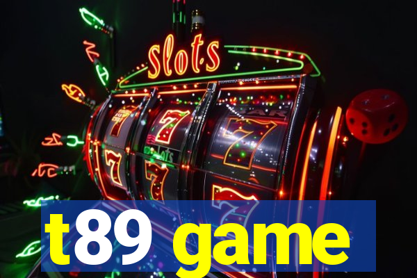 t89 game
